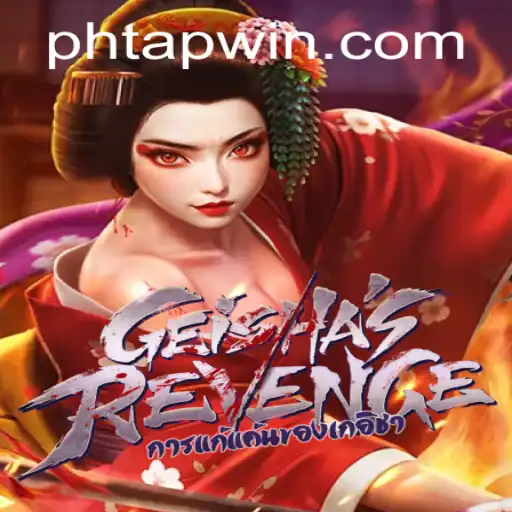 Unleashing the Thrilling World of GeishasRevenge: A Dive into Tapwin