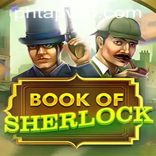 Unraveling the Mysteries of BookOfSherlock: A Game to Test Your Wits with Tapwin