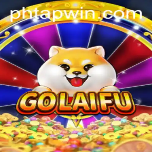 Exploring the Exciting World of GoLaiFu: Unveiling the Tapwin Strategy