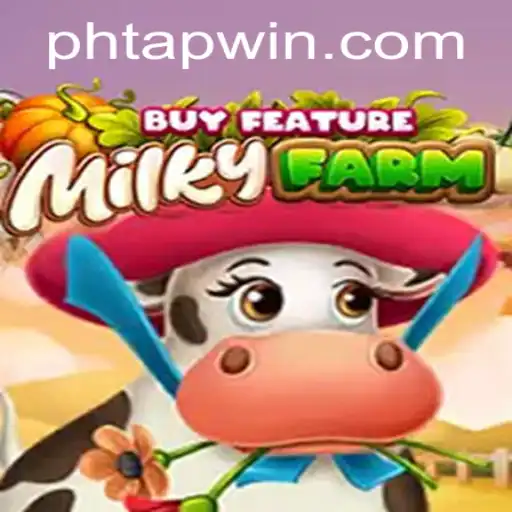 Tap into Victory with MilkyFarmBuyFeature: An In-Depth Look